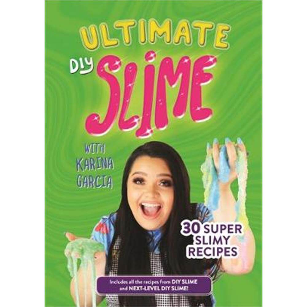 Ultimate DIY Slime (Paperback) - Karina Garcia